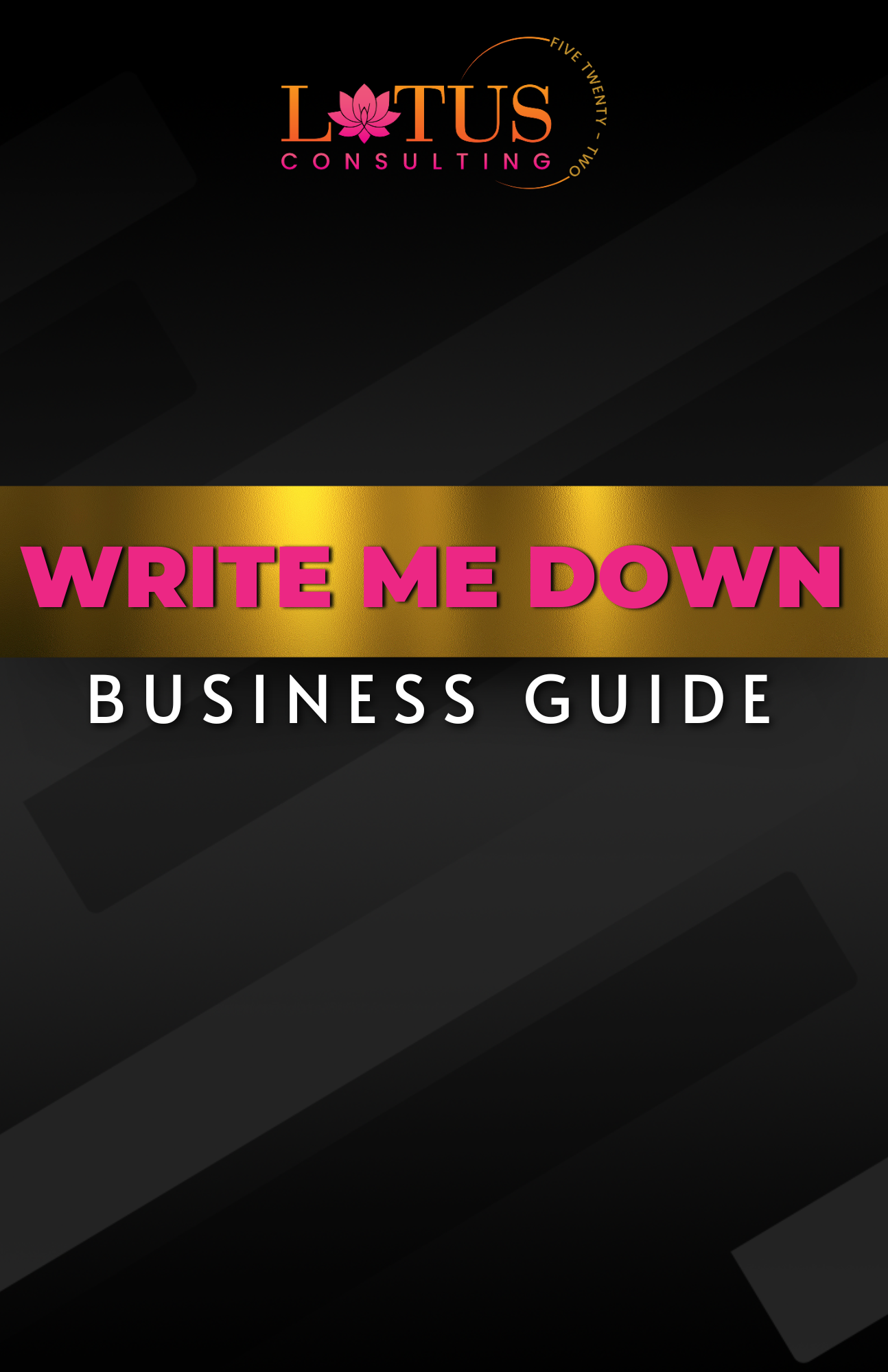 Write Me Down Business Guide